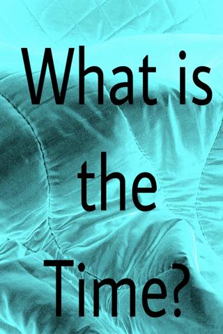 What is the Time? poster