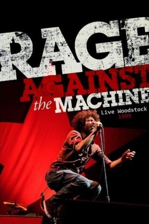 Rage Against The Machine - Live At Woodstock Rome poster