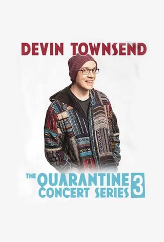 Devin Townsend - Quarantine Show #3 poster
