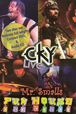 CKY: Live at Mr. Smalls Funhouse poster