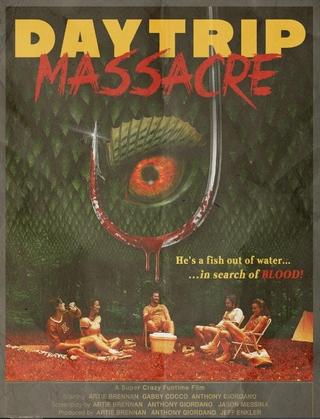 Daytrip Massacre poster