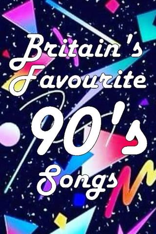 Britain's Favourite 90's Songs poster