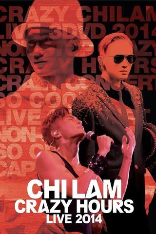ChiLam Crazy Hours Live poster