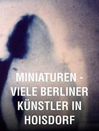 Miniatures: Many Berlin Artists in Hoisdorf poster