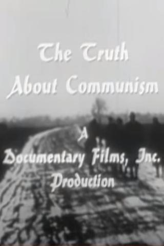 The Truth About Communism poster
