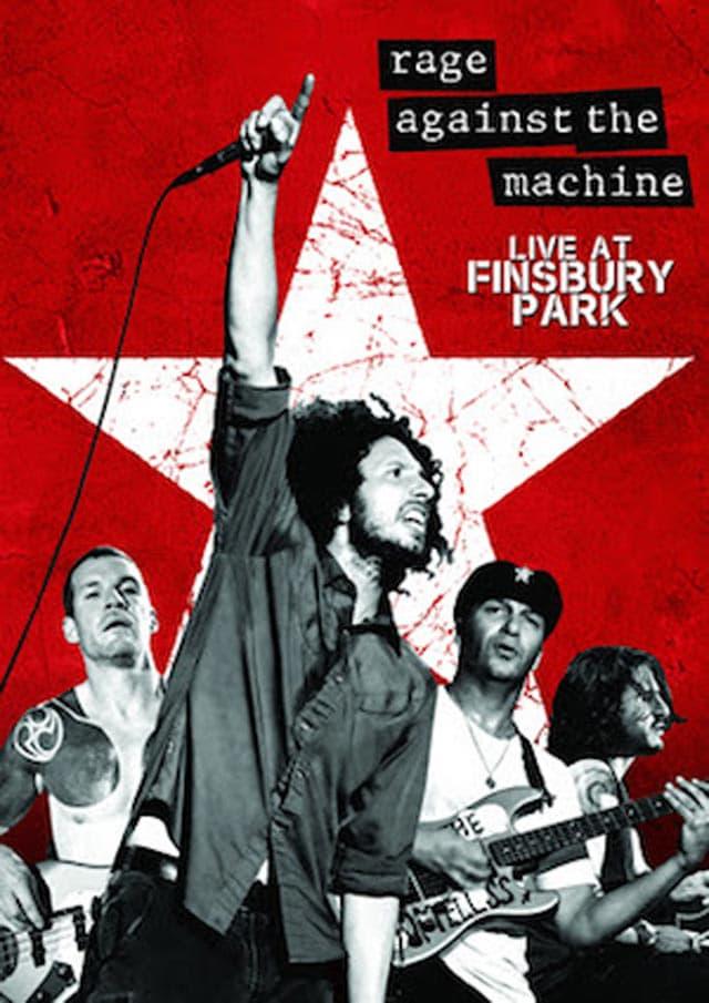 Rage Against The Machine: Live At Finsbury Park poster