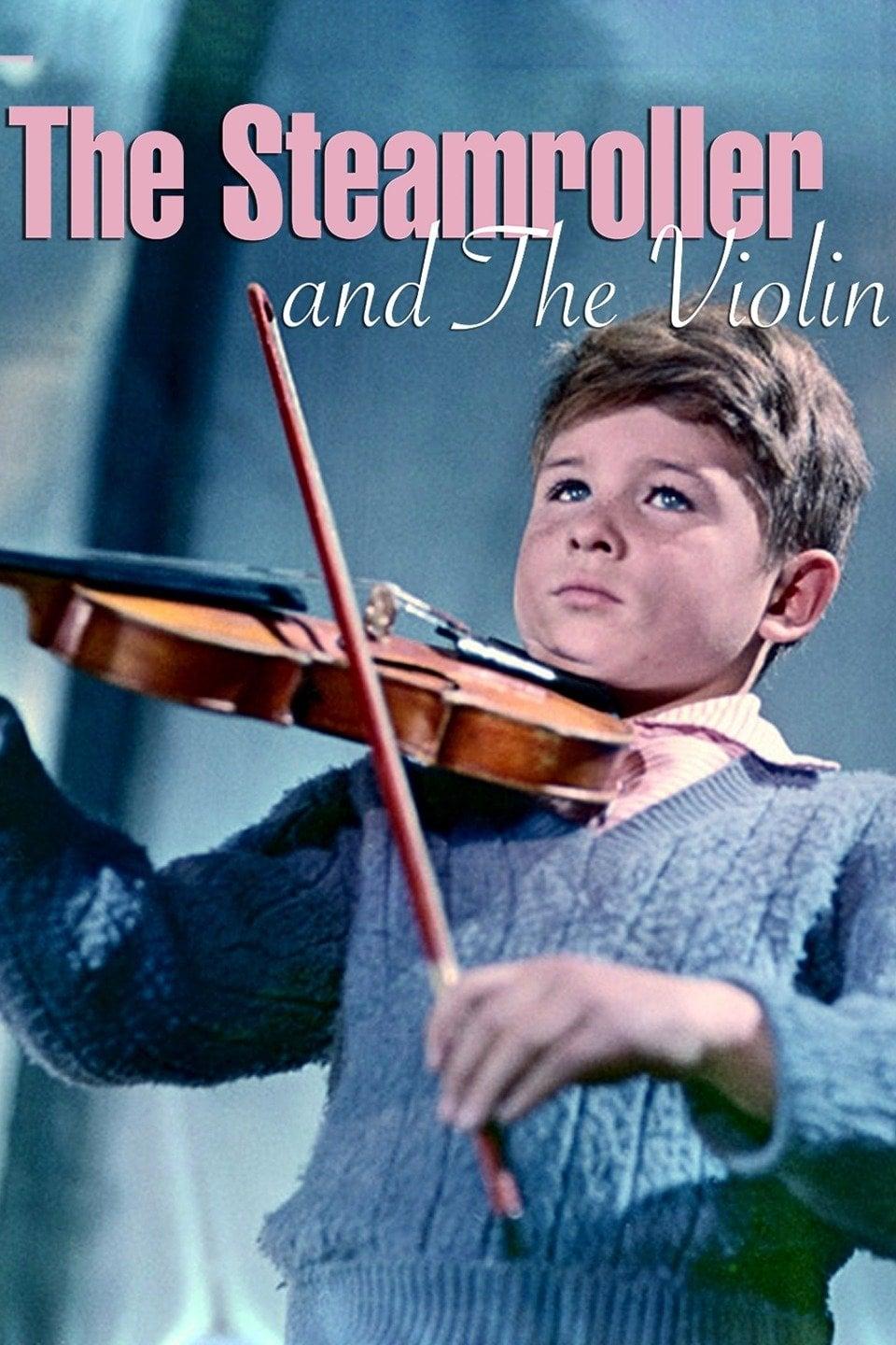 The Steamroller and the Violin poster