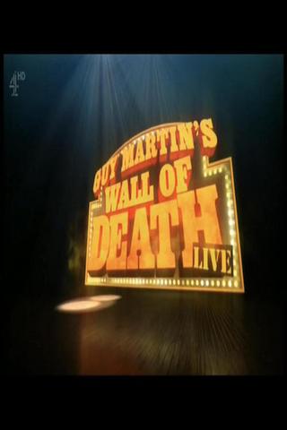 Guy Martin's Wall Of Death poster