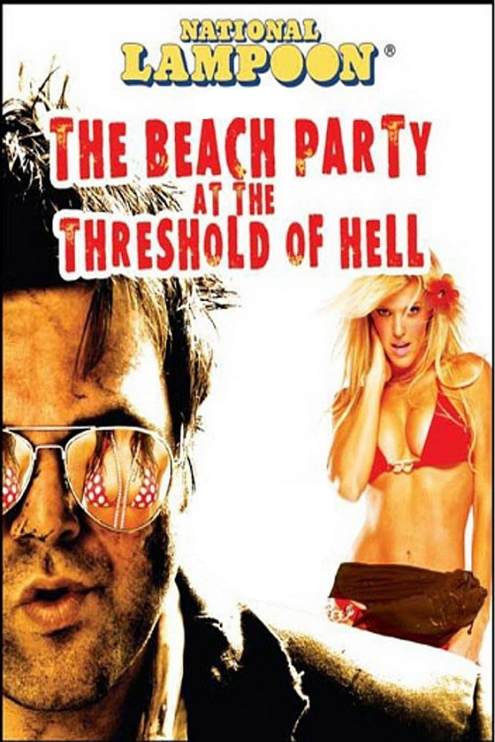 The Beach Party at the Threshold of Hell poster