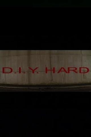 D.I.Y. Hard poster