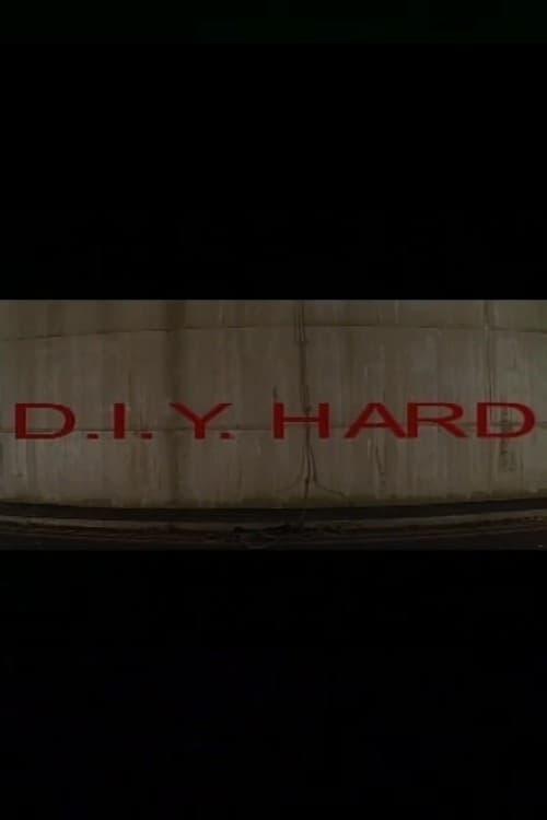 D.I.Y. Hard poster