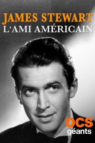 James Stewart, l'ami américain poster