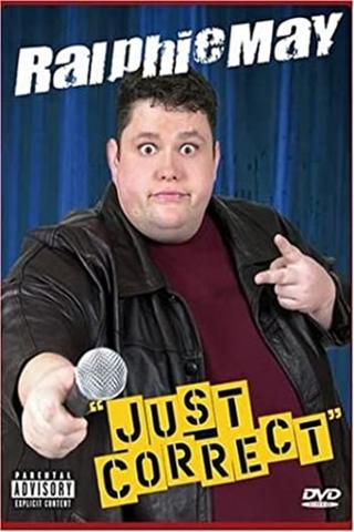 Ralphie May: Just Correct poster