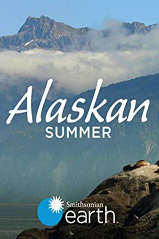 Alaskan Summer poster