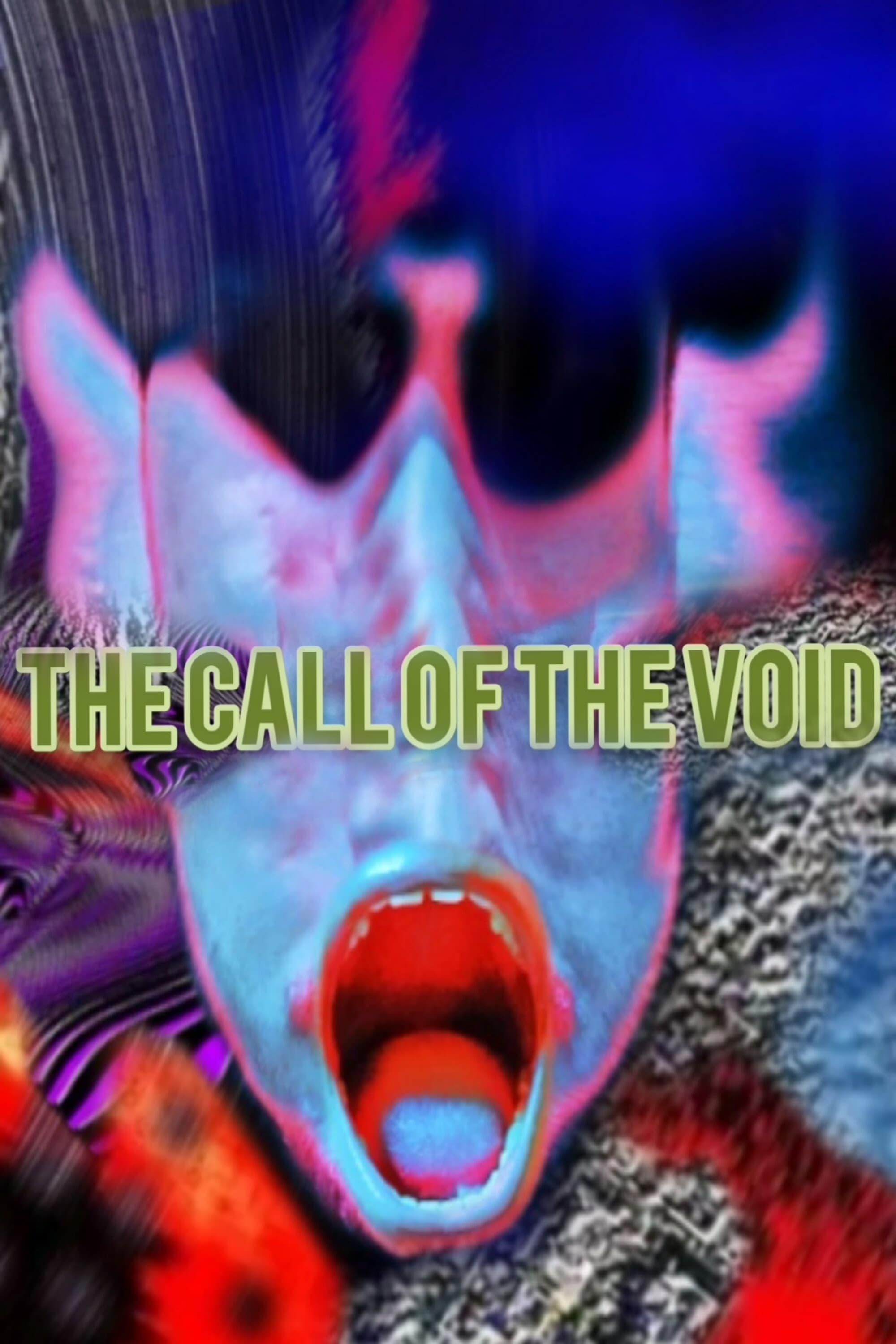 The Call Of The Void poster