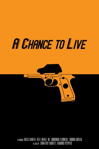 A Chance to Live poster