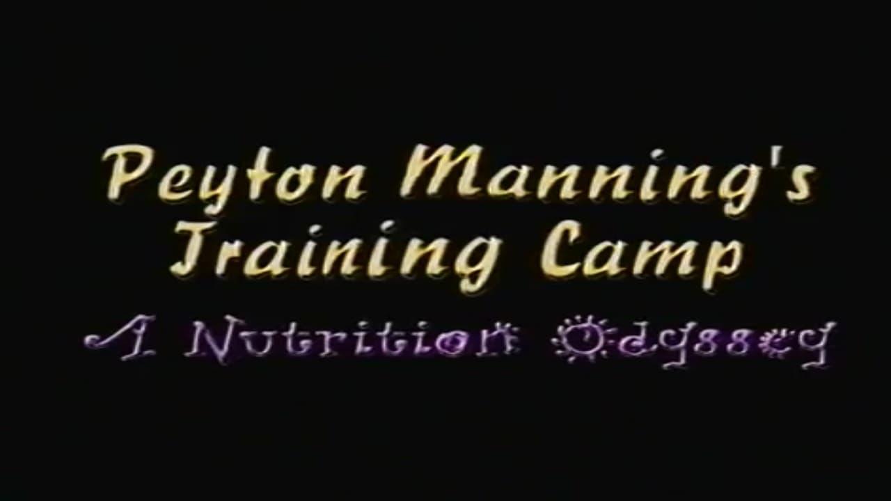 Peyton Manning's Training Camp a Nutrition Odyssey Video backdrop