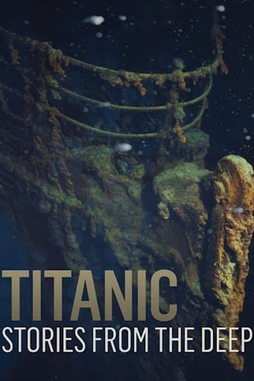 Titanic: Stories from the Deep poster