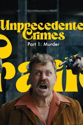 Unprecedented Crimes poster