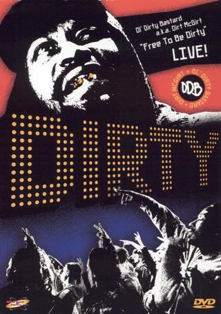 Free to Be Dirty: Live! poster