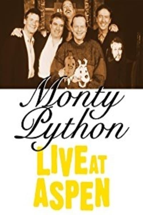 Monty Python: Live at Aspen poster