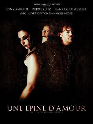 Une Epine D'Amour poster