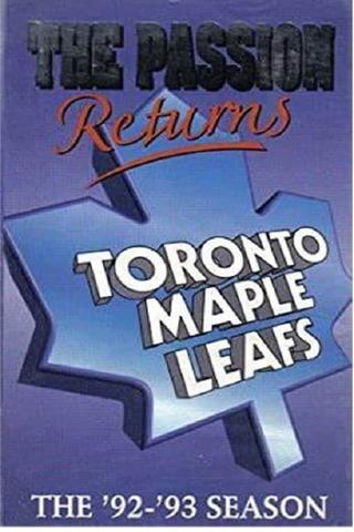 The Passion Returns - The '92-'93 Toronto Maple Leafs poster