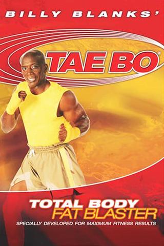 Billy Blanks' Tae Bo: Total Body Fat Blaster poster
