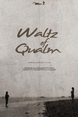 Waltz of Qualm poster