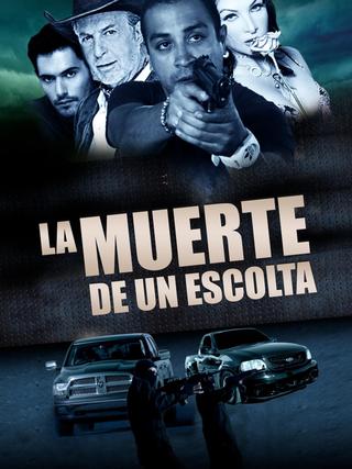 La muerte de un escolta poster