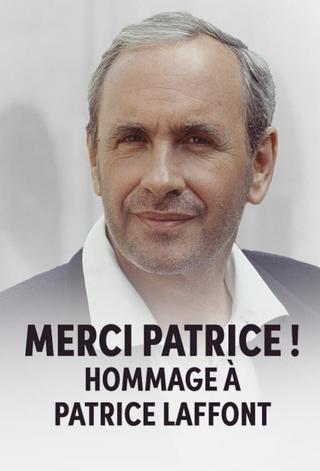 Merci Patrice ! poster