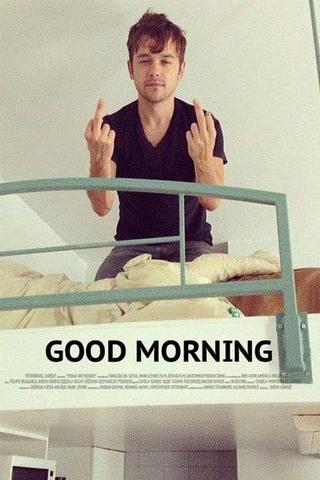 Good Morning poster