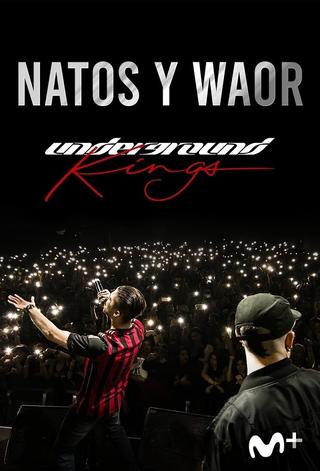Underground Kings (Natos y Waor: el documental) poster