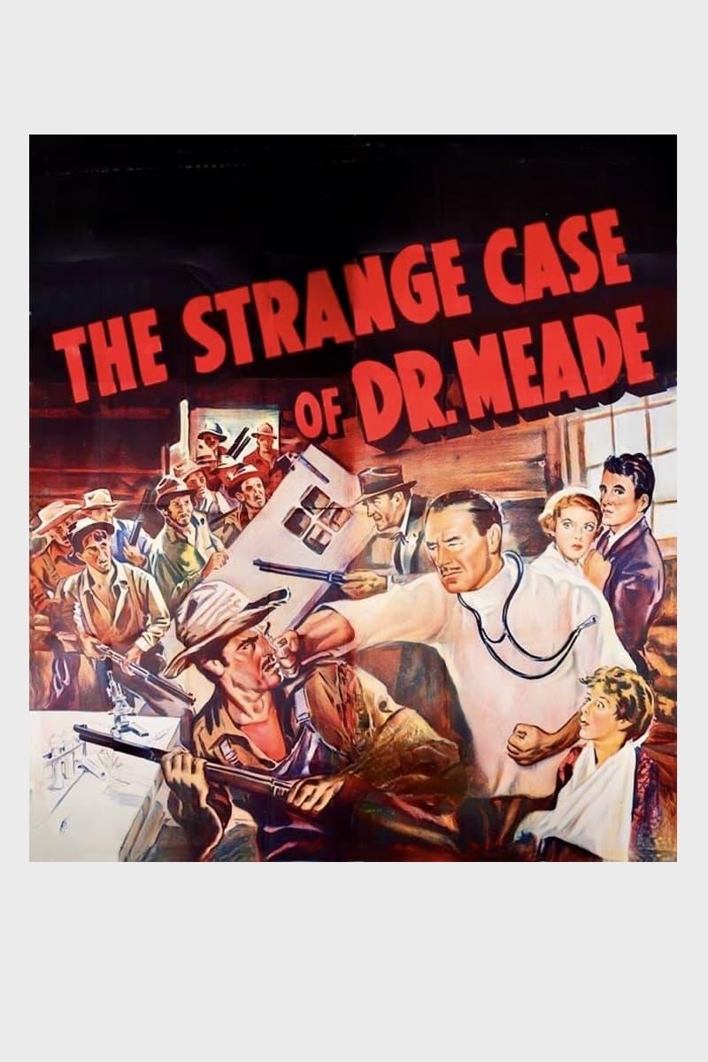 The Strange Case of Dr. Meade poster