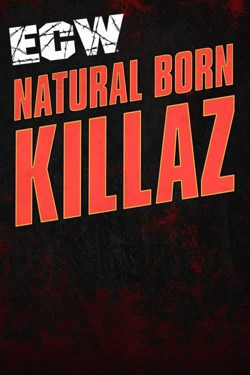 ECW Natural Born Killaz poster