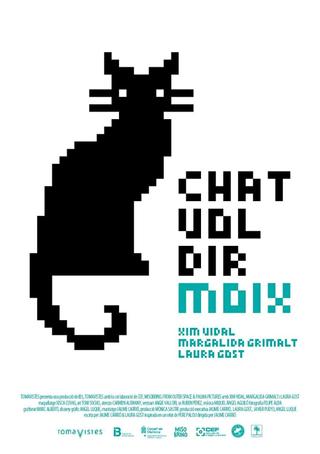 Chat vol dir moix poster