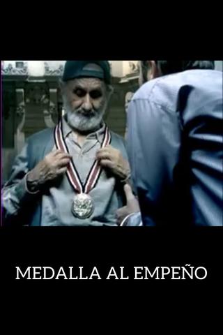 Medalla al Empeño poster