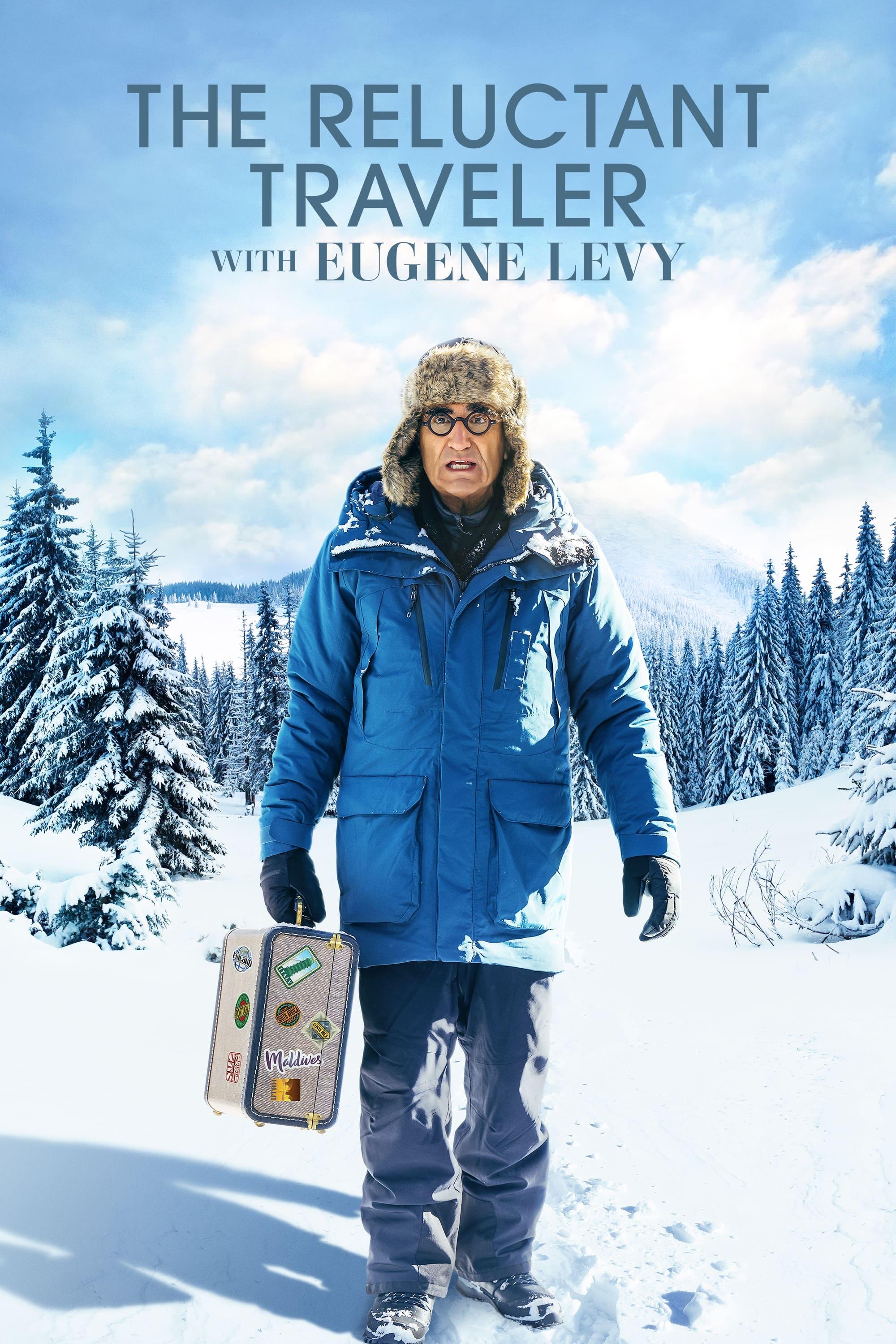 The Reluctant Traveler with Eugene Levy poster