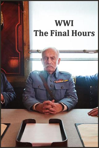 WWI: The Final Hours poster