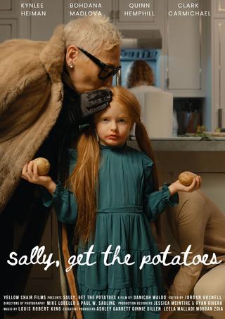 Sally, Get the Potatoes poster