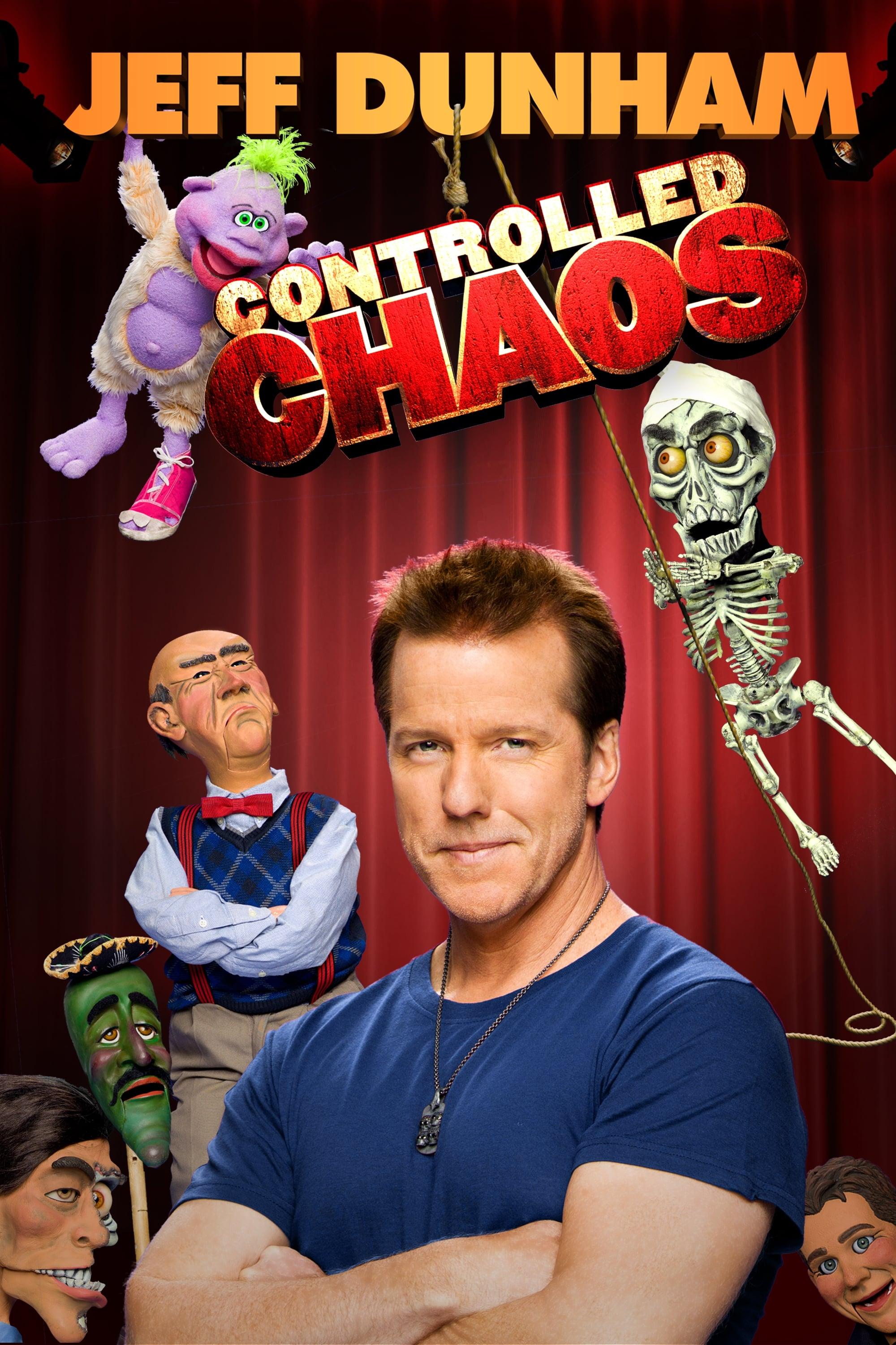 Jeff Dunham: Controlled Chaos poster