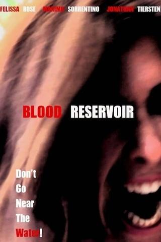 Blood Reservoir poster