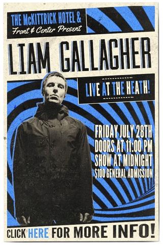Liam Gallagher - McKittrick Hotel poster