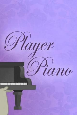 Player Piano poster