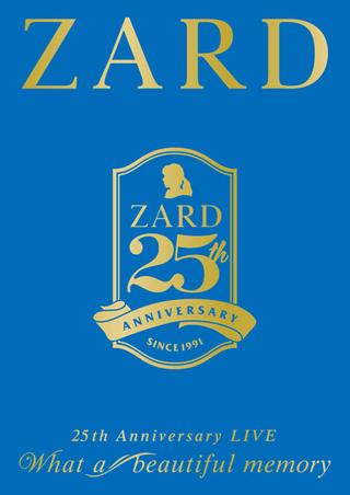 ZARD 25th Anniversary LIVE  What a beautiful memory poster