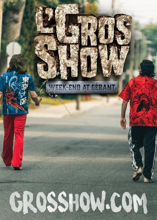 L'Gros Show - Week-end at Gérant poster