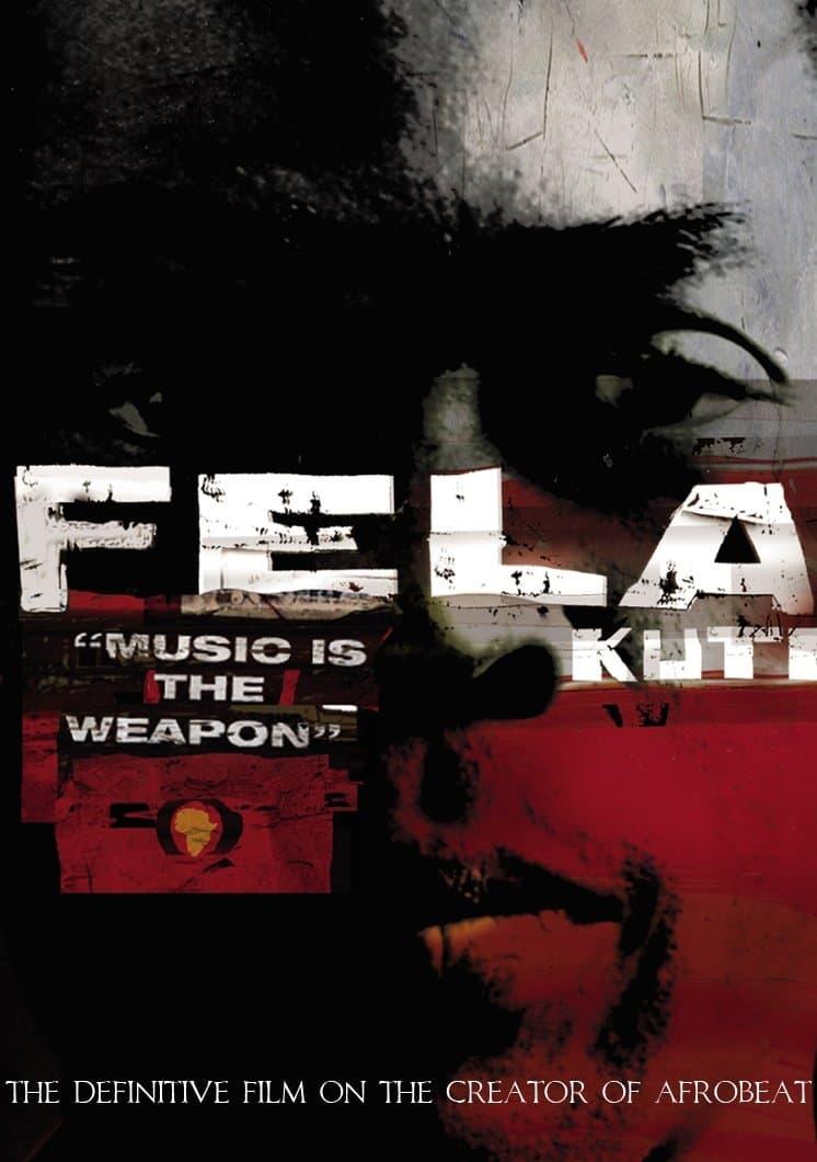 Fela Kuti: Music Is the Weapon poster