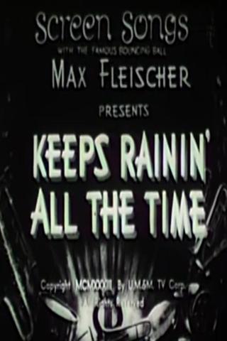 Keeps Rainin' All the Time poster