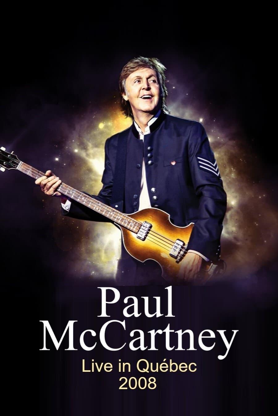 Paul McCartney - Live in Quebec poster