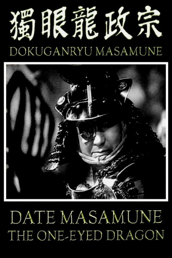 Date Masamune the One-Eyed Dragon poster